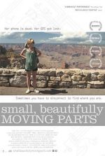 Watch Small, Beautifully Moving Parts M4ufreemovies