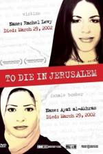 Watch To Die in Jerusalem M4ufreemovies