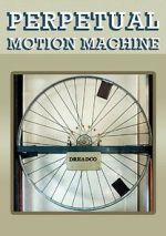 Watch Perpetual Motion Machine (Short 2009) M4ufreemovies