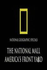 Watch The National Mall Americas Front Yard M4ufreemovies