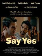 Watch Say Yes M4ufreemovies