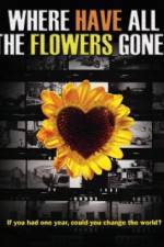 Watch Where Have All the Flowers Gone? M4ufreemovies