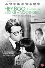 Watch Hey, Boo: Harper Lee and \'To Kill a Mockingbird\' M4ufreemovies