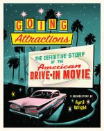 Watch Going Attractions: The Definitive Story of the American Drive-in Movie M4ufreemovies