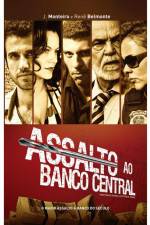 Watch Assalto ao Banco Central M4ufreemovies