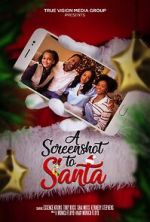 Watch A Screenshot to Santa M4ufreemovies