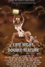 Watch Late Night Double Feature M4ufreemovies