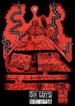 Watch SIX GUYS (Short 2022) M4ufreemovies