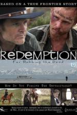 Watch Redemption: For Robbing the Dead M4ufreemovies