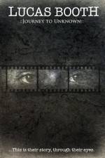 Watch Lucas Booth Journey to Unknown M4ufreemovies