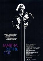 Watch Martha, Ruth & Edie M4ufreemovies
