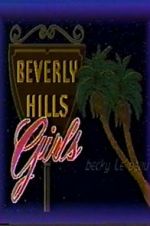 Watch Beverly Hills Girls M4ufreemovies