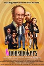 Watch 6 Nonsmokers M4ufreemovies