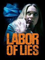 Watch Labor of Lies M4ufreemovies
