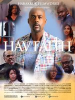 Watch Hav Faith M4ufreemovies