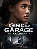 Watch Girl in the Garage: The Laura Cowan Story M4ufreemovies