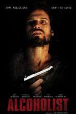 Watch Alcoholist M4ufreemovies