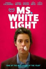 Watch Ms. White Light M4ufreemovies