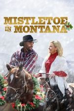 Watch Mistletoe in Montana M4ufreemovies