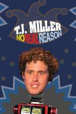 Watch TJ Miller No Real Reason M4ufreemovies