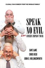 Watch Speak No Evil: Live M4ufreemovies