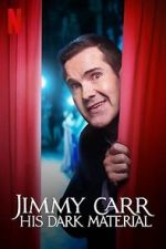 Watch Jimmy Carr: His Dark Material (TV Special 2021) M4ufreemovies