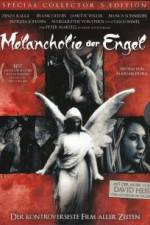 Watch Melancholie der Engel M4ufreemovies