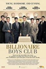 Watch Billionaire Boys Club M4ufreemovies