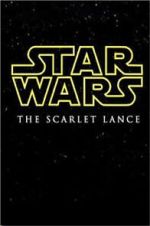 Watch Star Wars: The Scarlet Lance (Short 2014) M4ufreemovies