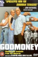 Watch Godmoney M4ufreemovies