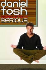 Watch Daniel Tosh: Completely Serious M4ufreemovies