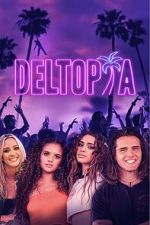 Watch Deltopia M4ufreemovies