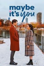Watch Maybe It's You M4ufreemovies