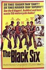 Watch The Black Six M4ufreemovies
