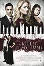 Watch A Killer in My Home M4ufreemovies