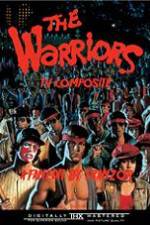 Watch The Warriors: TV Composite (FanEdit M4ufreemovies