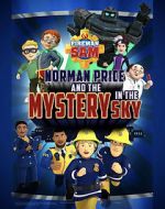 Watch Fireman Sam: Norman Price and the Mystery in the Sky M4ufreemovies