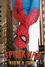 Watch Spider-Man: Rise of a Legacy M4ufreemovies