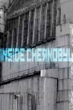 Watch Inside Chernobyl M4ufreemovies
