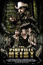 Watch The Pineville Heist M4ufreemovies