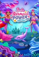Watch Barbie: Mermaid Power M4ufreemovies