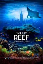 Watch The Last Reef 3D M4ufreemovies