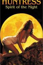 Watch Huntress Spirit of the Night M4ufreemovies