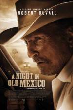 Watch A Night in Old Mexico M4ufreemovies