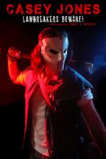 Watch Casey Jones: Lawbreakers Beware! (Short 2021) M4ufreemovies