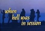 Watch When Hell Was in Session M4ufreemovies