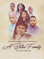 Watch A Better Family M4ufreemovies