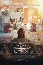 Watch The Case for Christ M4ufreemovies
