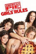 Watch American Pie Presents: Girls\' Rules M4ufreemovies