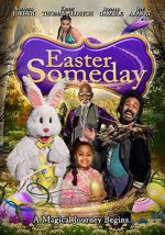 Watch Easter Someday M4ufreemovies